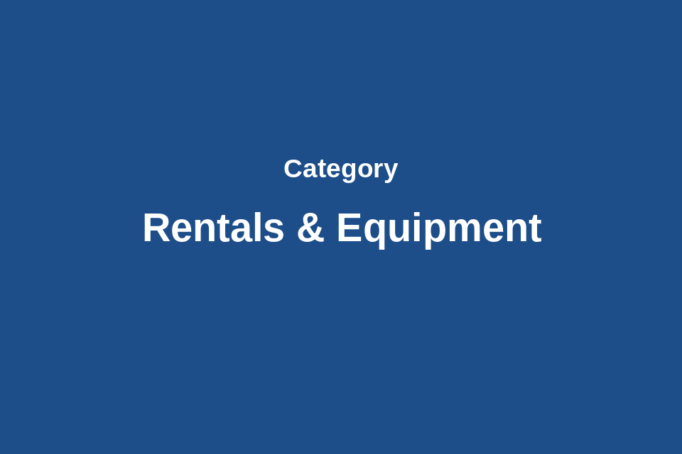Rentals & Equipment